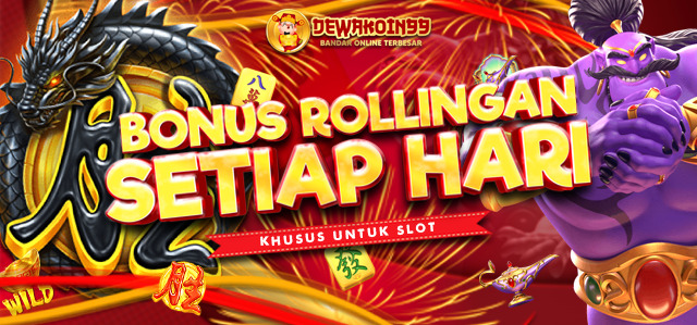 Bonus Rollingan Setiap Hari